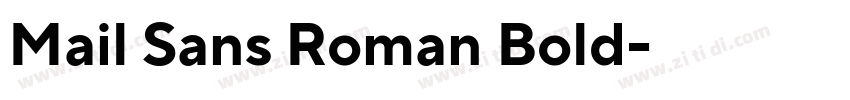 Mail Sans Roman Bold字体转换 Mail Sans Roman Bold字体转换